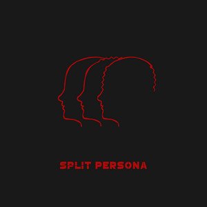 Split Persona EP [Explicit]