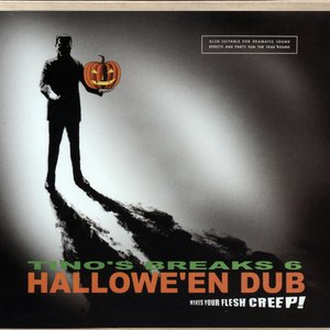 Tino's Breaks, Volume 6: Hallowe'en Dub