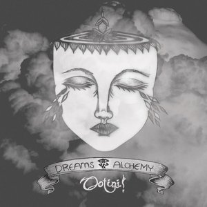Dreams & Alchemy