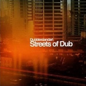 Streets Of Dub