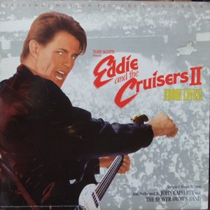Eddie & The Cruisers II: Eddie Lives