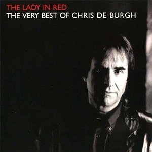 Изображение для 'The Lady in Red: The Very Best of Chris de Burgh'