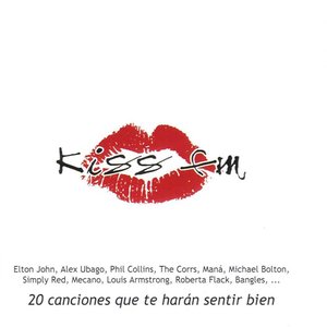 Bild för 'Kiss FM / 20 Canciones Que Te Harán Sentir Bien'