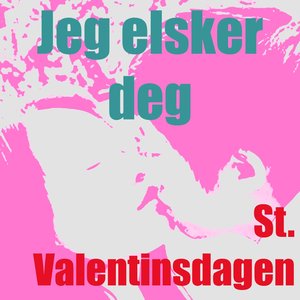 Jeg elsker deg (8 mix kjærlighetssanger)