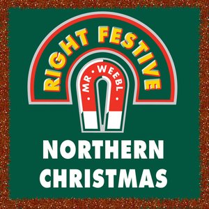 A Right Festive Northern Christmas