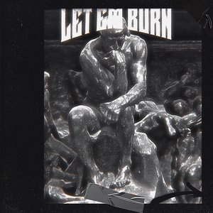 Let Em Burn