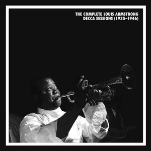 The Complete Louis Armstrong Decca Sessions (1935-1946)