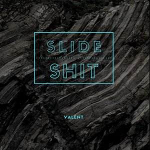 Slide Shit