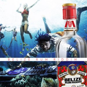Belize Rum Riddim