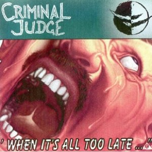 When It's All Too Late...