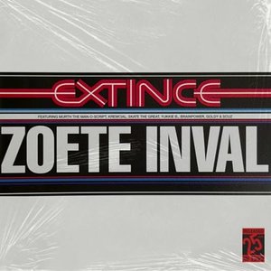Zoete Inval (feat. Murth The Man-O-Script, Krewcial, Skate The Great, Yukkie B., Brainpower, Goldy & Scuz) - Single