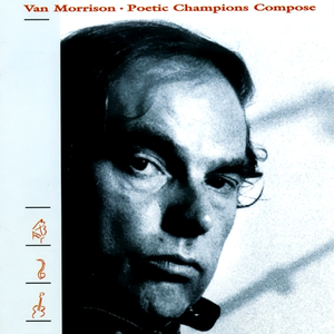 Van Morrison - Poetic Champions Compose - Zortam Music