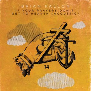 If Your Prayers Don't Get to Heaven (Acoustic) - Single