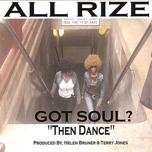 Got Soul? "Then Dance"