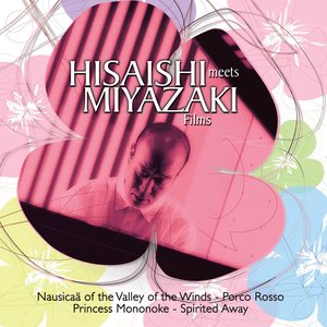 “Hisaishi Meets Miyazaki Films”的封面