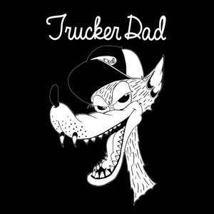 Trucker Dad - Single