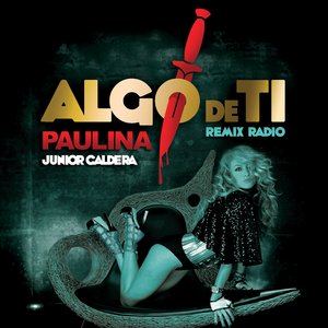 Algo De Ti (Remix Radio Junior Caldera)