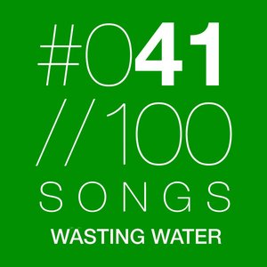 Wasting Water - Single