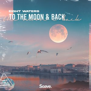 To the Moon & Back - Single