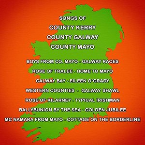Songs of County Kerry, Galway & Mayo