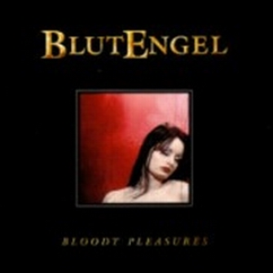 BlutEngel - 02 - Bloody pleasures [Extended mix] Lyrics - Zortam Music