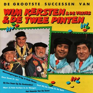 De grootste successen van Wim Kersten & De Twee pinten