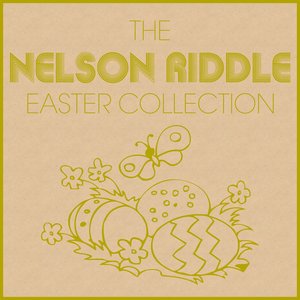 The Nelson Riddle Easter Collection