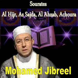 Sourates Al Hijr, As Sajda, Al Ahzab, Achoura (Quran)
