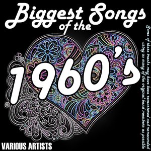 Biggest Songs Of The 1960's