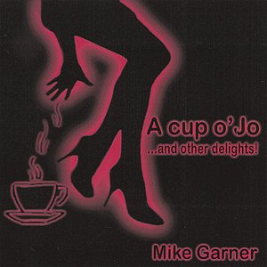 A Cup o' Jo...and other delights!
