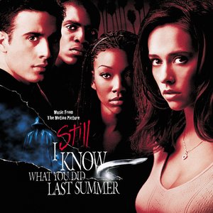 I Still Know What You Did Last Summer (Music From The Motion Picture)