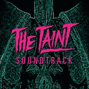 The Taint Soundtrack