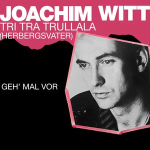 Tri Tra Trullala (Herbergsvater) [2023 Remaster]