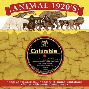 Animals 1920s: Songs About Animals, Animal Imitations and Metaphors