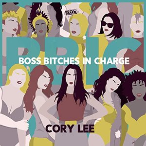 Boss Bitches In Charge (BBIC)