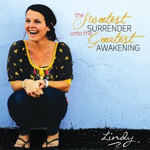 The Sweetest Surrender Unto the Greatest Awakening