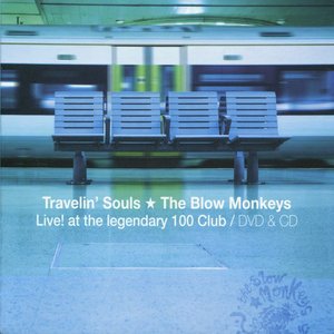Travelin' Souls - Live! At The Legendary 100 Club