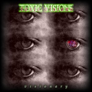 “Toxic Visions”的封面