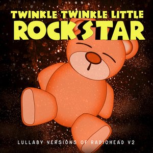 Lullaby Versions of Radiohead V2