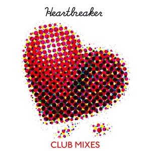 Heartbreaker [Club Mixes] EP
