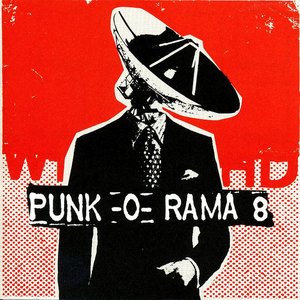 Punk‐O‐Rama, Volume 8