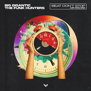 Album artwork for Beat Don't Stop by Big Gigantic