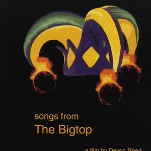 Songs From the Bigtop