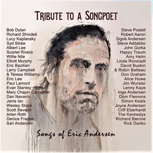 Tribute to a Songpoet: Songs of Eric Andersen