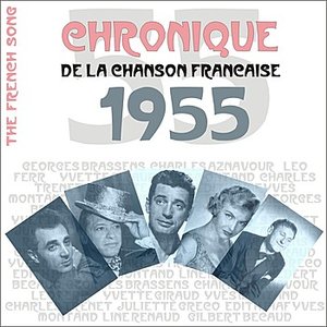 The French Song / Chronique De La Chanson Française - 1955, Vol. 32