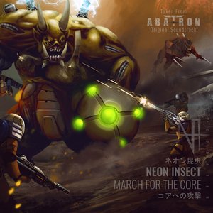 March for the Core (The Abatron Original Soundtrack)