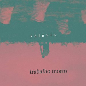 Trabalho Morto - EP