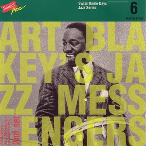 Art Blakey's Jazz Messengers, Lausanne 1960 Part 2 / Swiss Radio Days, Jazz Series Vol.6