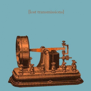 Lost Transmissions cover