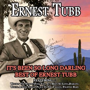 It's Been So Long Darling - Best Of Ernest Tubb